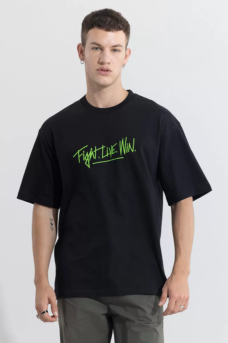 Fight Live Win Black Oversized T-Shirt