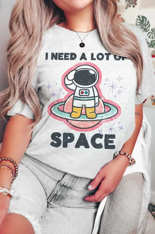 I NEED A LOT OF SPACE GRAPHIC TEE