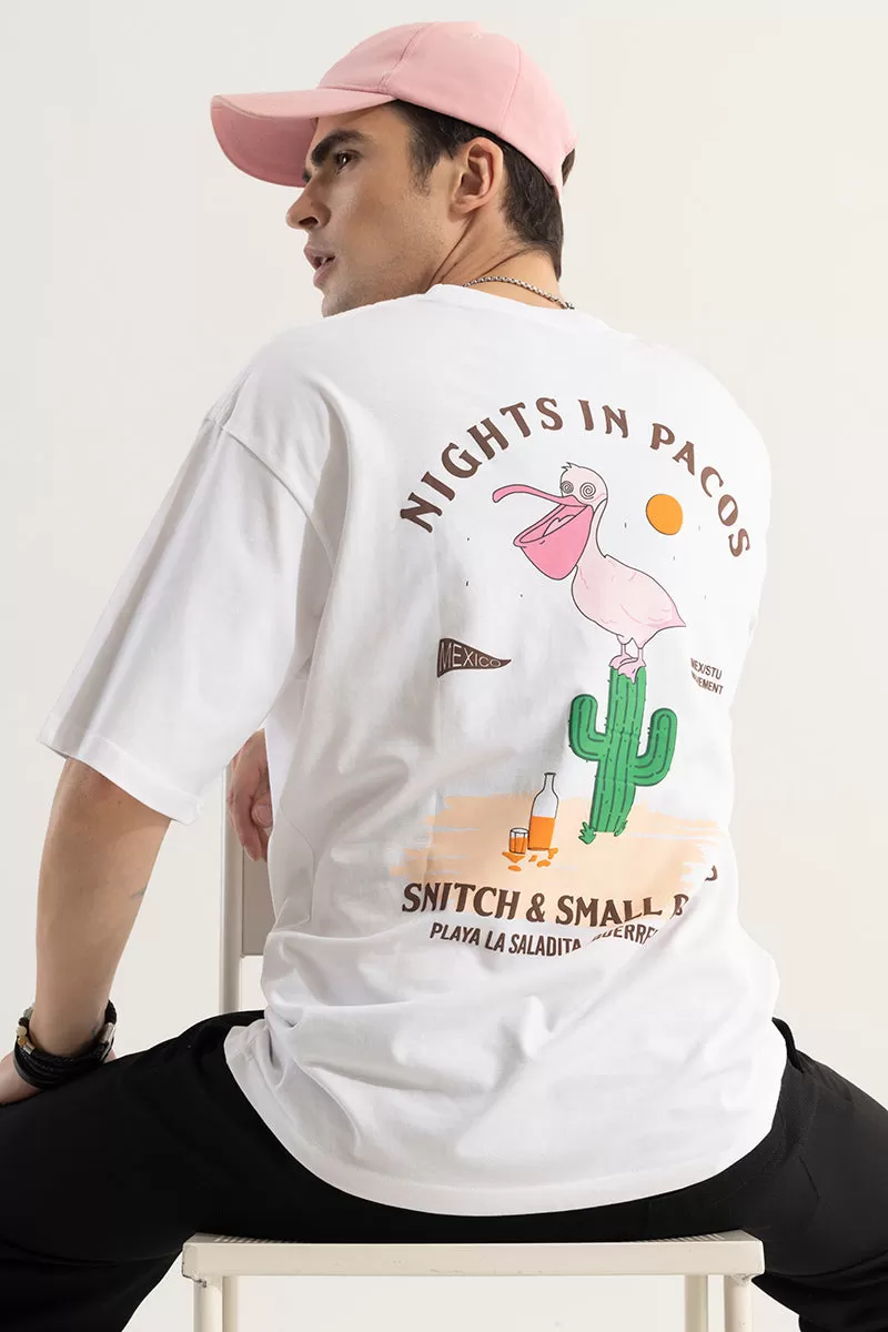 Nights In Pacos White Oversized T-Shirt