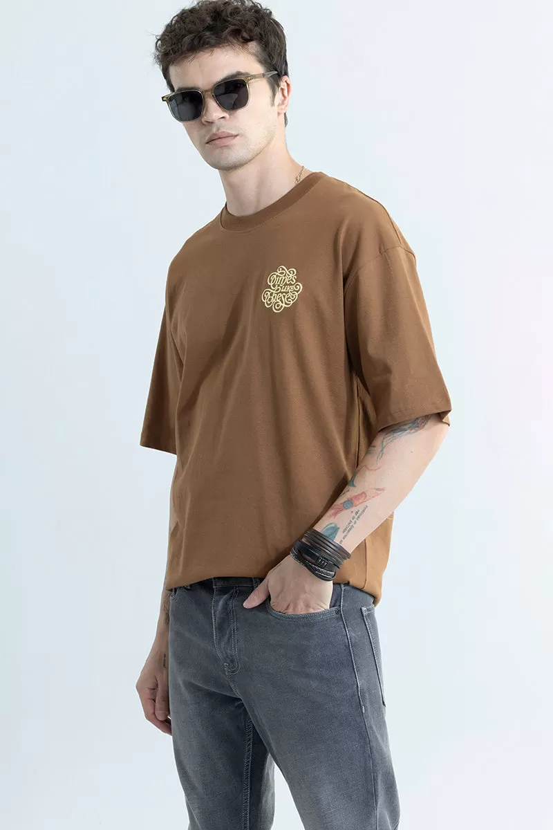 Times Like These Brown Oversized T-Shirt